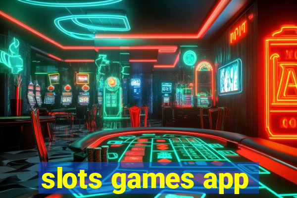 slots games app